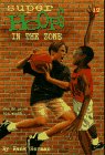 In the Zone (Super Hoops, Bk 12)