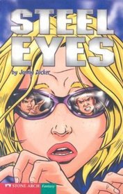 Steel Eyes (Turtleback School & Library Binding Edition) (Keystone Books (Stone Arch))