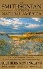 The Smithsonian Guides to Natural America: Southern New England : Massachusetts, Connecticut, Rhode Island (Smithsonian Guides to Natural America)