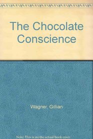 The Chocolate Conscience