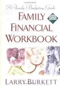The Family Financial Workbook: A Practical Guide to Budgeting