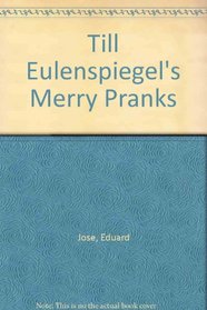 Till Eulenspiegel's Merry Pranks (A Classic tale)