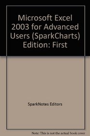 Microsoft Excel 2003 for Advanced Users (SparkCharts)