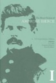 The Short Fiction of Ambrose Bierce: A Comprehensive Edition 3-volume set