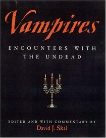 Vampires: Encounters With the Undead