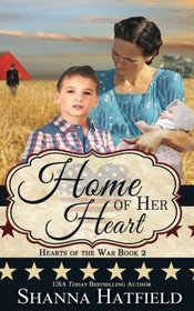 Home of Her Heart (Hearts of the War) (Volume 2)