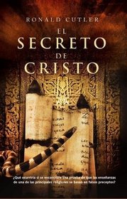El secreto de Cristo/ The Secret Scroll (Bestsellers) (Spanish Edition)