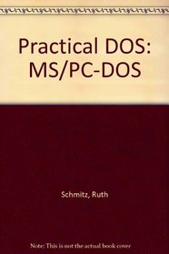 Practical DOS: MS/PC-DOS