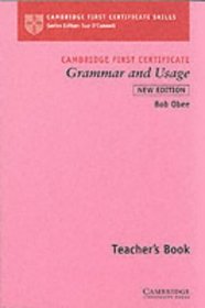Cambridge First Certificate Grammar and Usage Teacher's book (Cambridge First Certificate Skills)