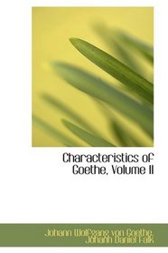 Characteristics of Goethe, Volume II