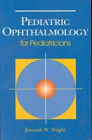 Pediatric Ophthalmology for Pediatricians