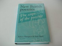 New British Poetries: The Scope of the Possible