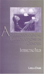 Anthropological Explorations in Gender