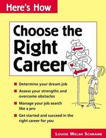 Here's How: Choose the Right Career