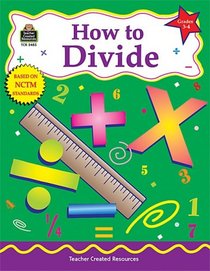 How to Divide, Grades 3-4