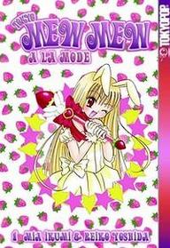 Tokyo Mew Mew a La Mode, Vol 1