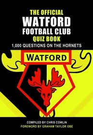 The Official Watford Quiz Book