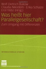 Was heit hier Parallelgesellschaft?