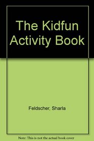 The Kidfun Activity Book