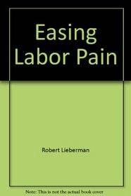 Easing Labor Pain