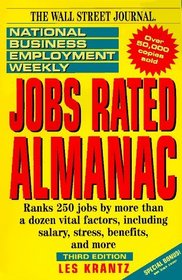 The National Business Employment Weekly Jobs Rated Almanac, 3rd Edition