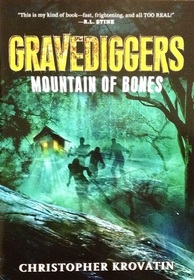 Mountain of Bones (Gravediggers, Bk 1)