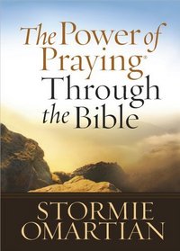 The Power of Praying Through the Bible Gift Edition (The Power of Prayingr)