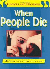 When People Die (Choices & Decisions)
