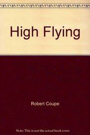 High Flying (Delmar Series in Health Services Administration)