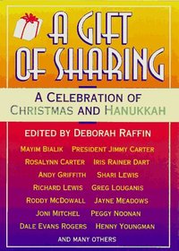 A Gift of Sharing: A Celebration of Christmas and Hanukkah