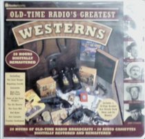 Old Time Radio's Greatest Western Shows (20-Hour Collections) (20-Hour Collections)