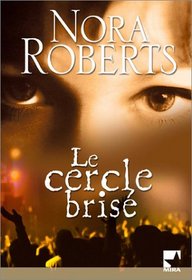 Le Cercle Brise (Public Secrets) (French Edition)