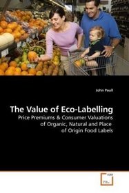 The Value of Eco-Labelling: Price Premiums