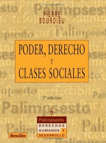 Poder, Derecho Y Clases Sociales (Spanish Edition)