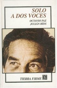 Solo a dos voces (Spanish Edition)