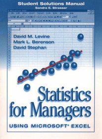 Statistics for Managers - Using Microsoft Excel : Student Solutions Manual