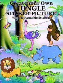 Create Your Own Jungle Sticker Picture (Sticker Picture Books)