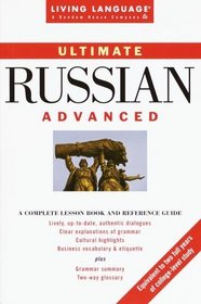 Ultimate Russian: Advanced (Living Language Ultimate Courses (Paperback))