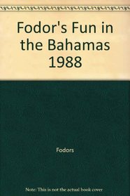 Fodors-Fun Bahamas '88