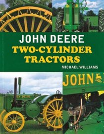 John Deere Two-Cylinder Tractors