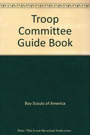 Troop Committee Guide Book