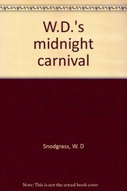 W.D.'s midnight carnival