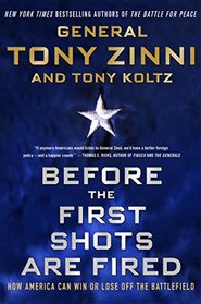 Before the First Shots Are Fired: How America Can Win Or Lose Off The Battlefield