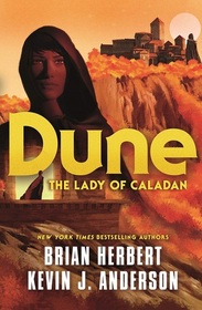 Dune: The Lady of Caladan (The Caladan Trilogy, 2)