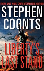 Liberty's Last Stand (Tommy Carmellini Series)