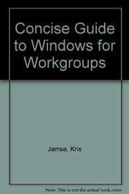 Concise Guide to Windows for Workgroups