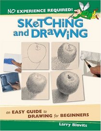 No Experience Required: Sketching and Drawing (No Experience Required!)