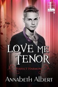 Love Me Tenor (Perfect Harmony, Bk 2)