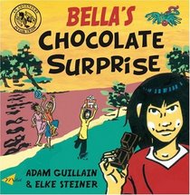 Bella's Chocolate Surprise (Bella Balistica)