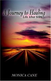A Journey to Healing: Life After SIDs